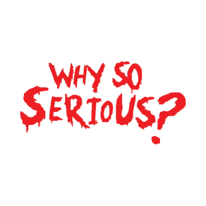 Why So Serious Sticker